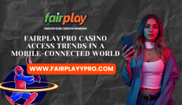 FairplayPro Casino Access Trends in a Mobile-Connected World.png